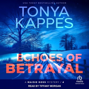 Echoes of Betrayal (Maisie Doss Mystery)