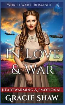 Paperback In Love & War - World War 2 Romance: Heartwarming and Emotional Book