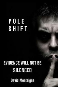 Paperback Pole Shift: Evidence Will Not Be Silenced Book