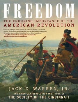 Hardcover Freedom: The Enduring Importance of the American Revolution Book