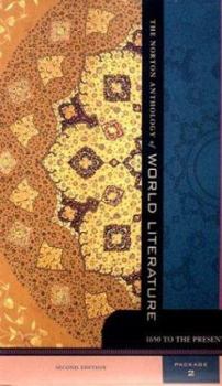 The Norton Anthology of World Literature, Package 2 (Volumes D, E, F): 1650 to the Present