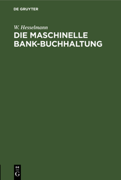 Hardcover Die Maschinelle Bank-Buchhaltung [German] Book