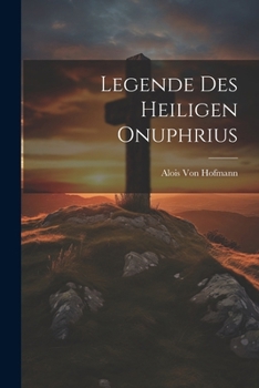 Paperback Legende Des Heiligen Onuphrius Book