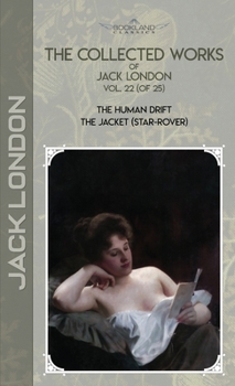 The Human Drift & The Jacket (Star-Rover) (Throne Classics)