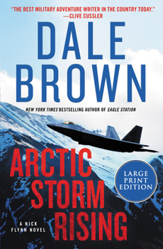 Arctic Storm Rising - Book #1 of the Nick Flynn