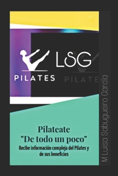 Paperback PILATEate: De todo un poco [Spanish] Book