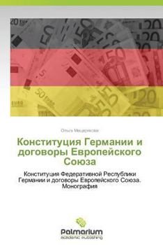 Paperback Konstitutsiya Germanii I Dogovory Evropeyskogo Soyuza [Russian] Book