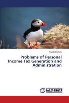 Paperback Problems of Personal Income Tax Generation and Administration Book