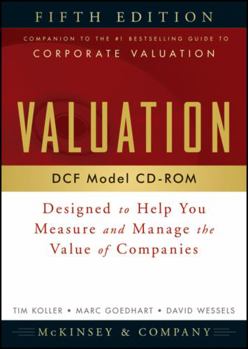 CD-ROM Valuation Dcf Model, CD-ROM: Designed to Help You Measure and Manage the Value of Companies Book