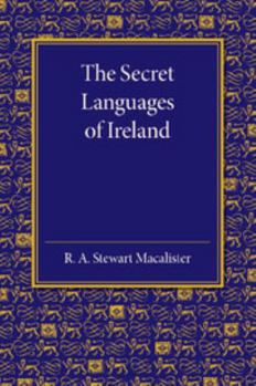 Paperback The Secret Languages of Ireland Book