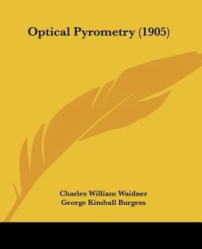 Paperback Optical Pyrometry (1905) Book