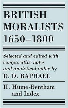 Paperback British Moralists: 1650-1800 (Volumes 2): Volume II: Hume - Bentham, and Index Book