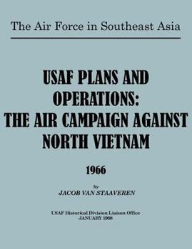 Paperback USAF Plans and Operations: The Air Campaign Against North Vietnam 1966 Book