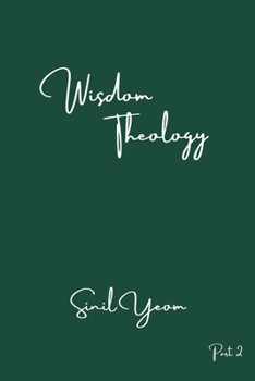 Paperback Wisdom Theology: Part Two Book