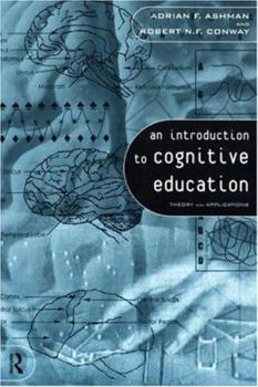 Paperback An Introduction to Cognitive Education: Theory and Applications Book