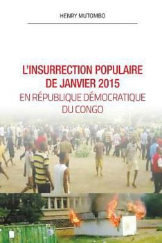 Paperback L'insurréction populaire de janvier 2015 en RDC [French] Book