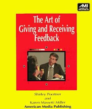 Paperback The Art of Giving and Receiving Feedback Book