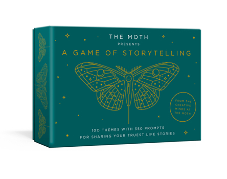 Cards The Moth Presents: A Game of Storytelling Book