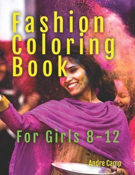 Paperback Fashion Coloring Book for Girls 8-12 Book