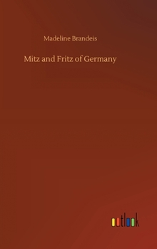 Hardcover Mitz and Fritz of Germany Book