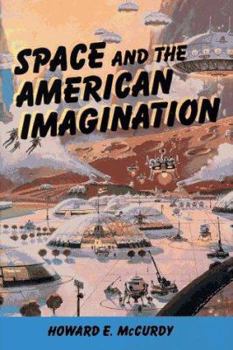 Hardcover Space and the American Imagination Book