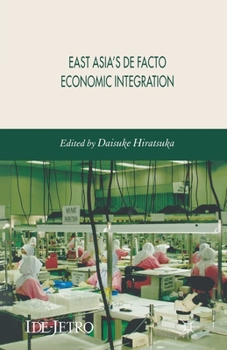 Paperback East Asia's de Facto Economic Integration Book
