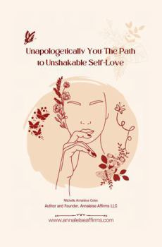 Paperback Unapologetically You: The Path to Unshakable Self-Love Book
