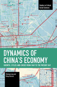 Paperback Dynamics of China's Economy: Growth, Cycles and Crises from 1949 to the Present Day Book