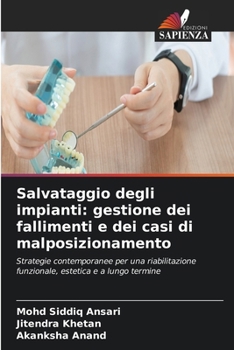 Salvataggio degli impianti: gestione dei fallimenti e dei casi di malposizionamento (Italian Edition)