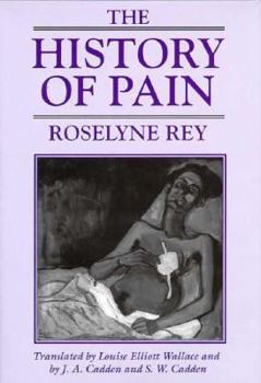 Hardcover The History of Pain Book