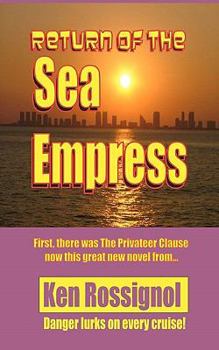 Return of the Sea Empress - Book #2 of the Marsha & Danny Jones