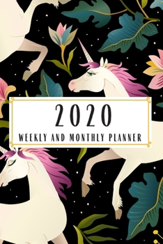 2020 Weekly And Monthly Planner: Unicorn Planner Lesson Student Study Teacher Plan book Peace Happy Productivity Stress Management Time Agenda Diary ... Notes Moms Kids Personal College Middle 6