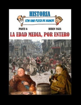 Paperback La Edad Media, Por Entero [Spanish] Book