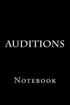 Paperback Auditions: Notebook Book