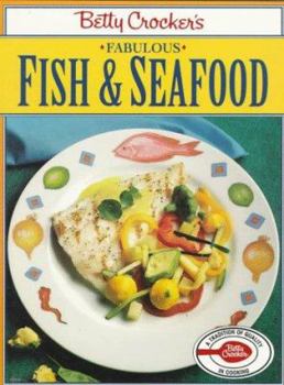 Paperback Betty Crocker's Fabulous Fish and Seafood Book