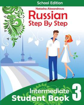 Paperback Student Book3, Russian Step By Step: School Edition Book