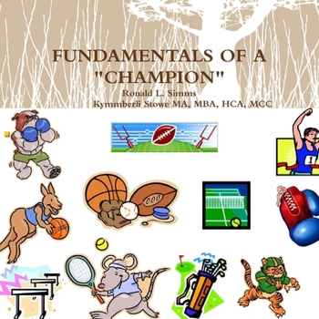 Paperback Fundamentals of a Champion Book