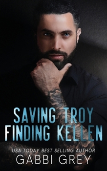 Saving Troy, Finding Kellen