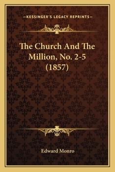 Paperback The Church And The Million, No. 2-5 (1857) Book