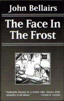 The Face in the Frost - Book #1 of the Prospero and Roger Bacon