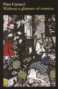 Paperback Without a Glimmer of Remorse Book