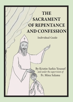 Paperback The Sacrament of Repentance and Confession: Individual Guide Book