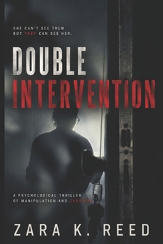 Paperback Double Intervention: Blinded by Fear: A Psychological Thriller of Manipulation and Survival Book