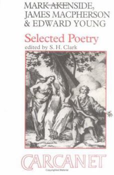 Paperback Mark Akenside, James MacPherson and Edward Young: Selected Poetry Book