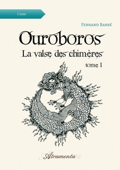 Paperback Ouroboros, La valse des chimères, Tome 1 [French] Book