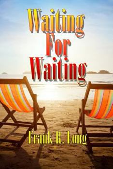 Paperback Waiting For Waiting Book