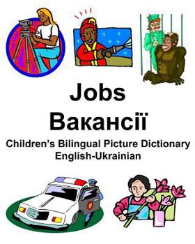 Paperback English-Ukrainian Jobs/Вакансії Children's Bilingual Picture Dictionary Book