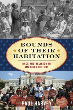 Paperback Bounds of Their Habitation: Race and Religion in American History Book