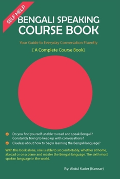 Paperback Self Help -Bengali Speaking Course Book: A Complete Bengali Speaking Course Book