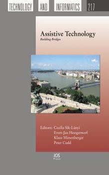 Hardcover Assistive Technology: Building Bridges (Studies in Health Technology and Informatics, 217) Book